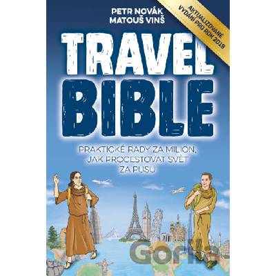 Travel Bible 2019 (Praktické rady za milion, jak procestovat svět za pusu)