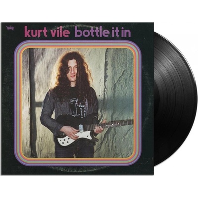 Vile, Kurt - Bottle It In
