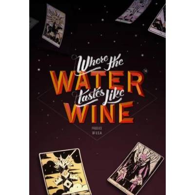 Игра Where the Water Tastes Like Wine за PC Steam, Електронна доставка