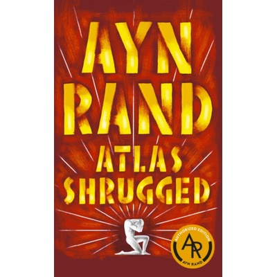 Atlas Shrugged (Ayn Rand)(Brožovaná)