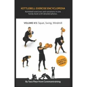 Kettlebell Exercise Encyclopedia VOL. 4 | Taco Fleur (2019)