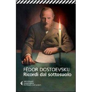 Ricordi dal sottosuolo | Fëdor Dostoevskij, G. Pacini (ISBN: 9788807900228)