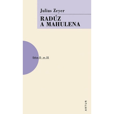 Radúz a Mahulena - 2. vydání - Julius Zeyer