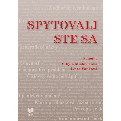 Spytovali ste sa - Sibyla Mislovičová; Iveta Vančová Ed.
