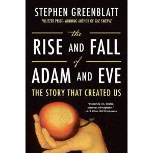 Rise and Fall of Adam and Eve | Stephen Greenblatt (ISBN: 9780393356267)