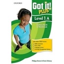 Got It! Plus: Level 1: Student Pack A