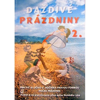 Daždivé prázdniny II. Ingrid Simaničová