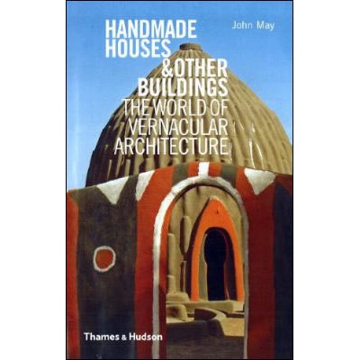 Handmade Houses and Other Buildings