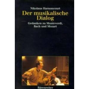 Der musikalische Dialog | Nikolaus Harnoncourt (ISBN: 9783761812167)