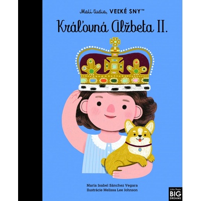 Kráľovná Alžbeta II.- Malí ľudia, veľké sny