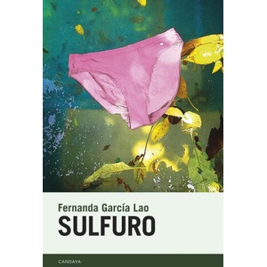 Sulfuro | FERNANDA GARCIA LAO (2022)