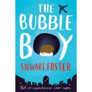 Bubble Boy | STEWART FOSTER (2016)