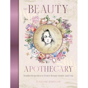 The Beauty Apothecary (ISBN: 9781923208018)