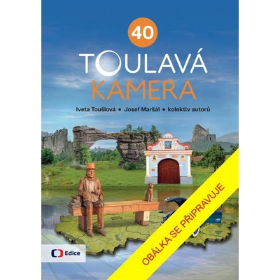 Toulavá kamera 40