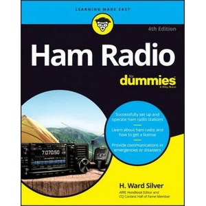 Ham Radio For Dummies 4e | H. Ward Silver (ISBN: 9781119695608)