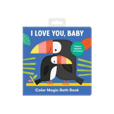 I Love You, Baby Color Magic Bath Book