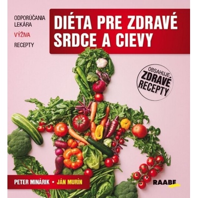 Diéta pre zdravé srdce a cievy - Ján Murín