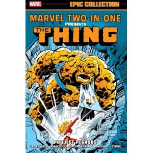 Marvel Two-In-One Epic Collection: Project Pegasus (ISBN: 9781302967437)