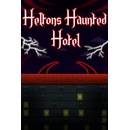Heltons Haunted Hotel