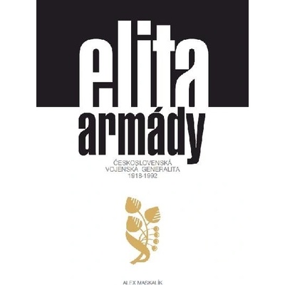 Elita armády - Alex Maskalík