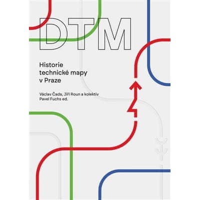 DTM - Historie technické mapy v Praze - Václav Čada