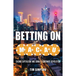 Betting on Macau | Tim Simpson (2023)