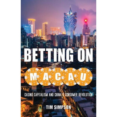 Betting on Macau | Tim Simpson