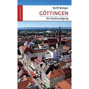 Göttingen | Steffi Böttger (ISBN: 9783957971807)