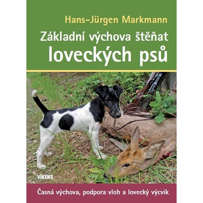 Základní výchova štěňat loveckých psů