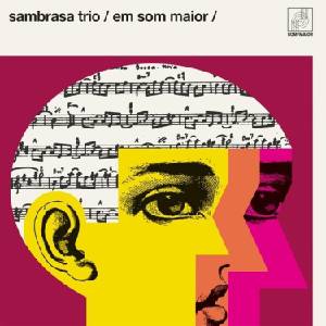 Sambrasa Trio - Em Som Maior (Reissue) (LP) (8435008864071)