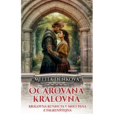 Očarovaná královna - Královna Kuhnuta v moci pana z Falkenštejna