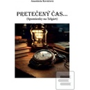 Pretečený čas...