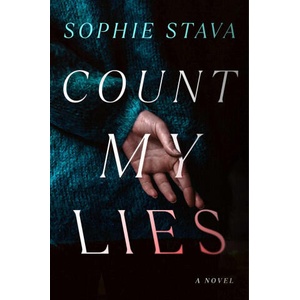 Count My Lies | STAVA SOPHIE (ISBN: 9781668079348)