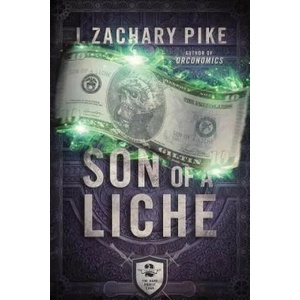 Son of a Liche | J. ZACHARY PIKE (ISBN: 9780990859642)