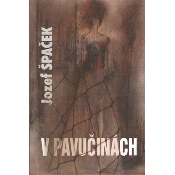V pavučinách