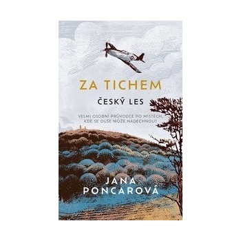 Za tichem - Český les