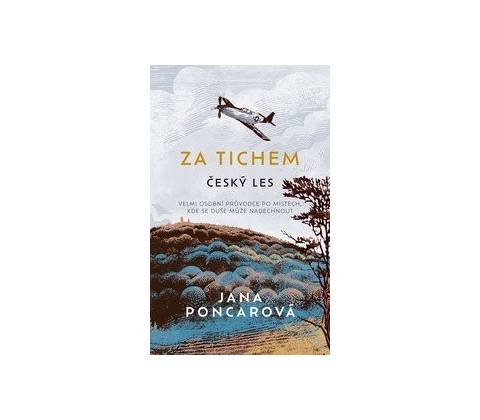 Za tichem - Český les