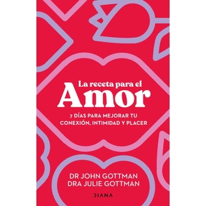 LA RECETA PARA EL AMOR | JOHN GOTTMAN (2023)