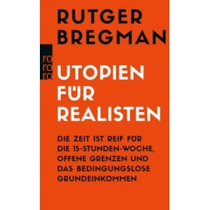 Utopien für Realisten | Rutger Bregman, Stephan Gebauer (ISBN: 9783499633003)