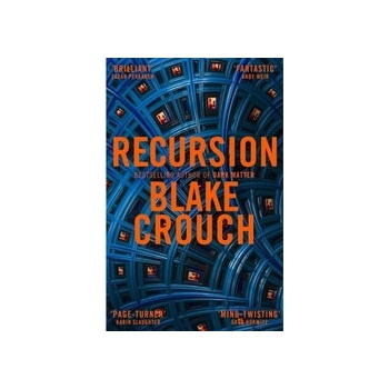 Recursion - Blake Crouch