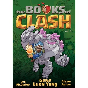 The Books of Clash Volume 3: Legendary Legends of Legendarious Achievery | Kendall Goode, Alison Acton (ISBN: 9781250816306)