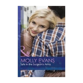 Safe in the Surgeon's Arms - Evans Molly