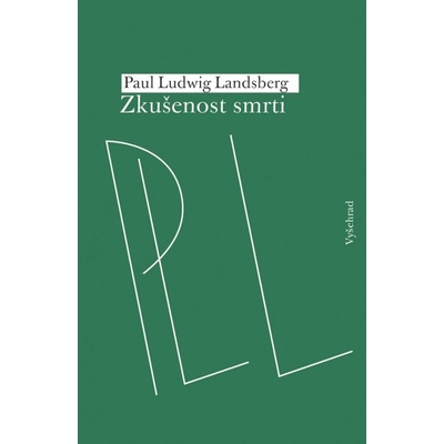 Zkušenost smrti - Paul Ludwig Landsberg