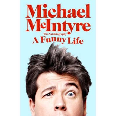 Funny Life | Michael McIntyre