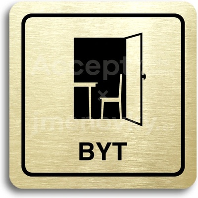ACCEPT Piktogram byt - zlatá tabulka - černý tisk