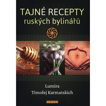 Tajné recepty ruských bylinářů