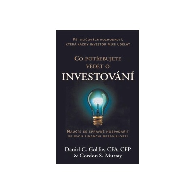 Co potřebujete vědět o investování