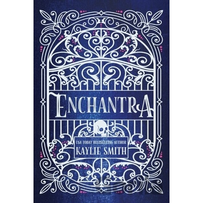 Enchantra - Kaylie Smith