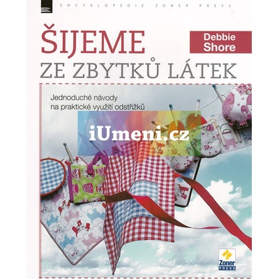 Šijeme ze zbytků látek
