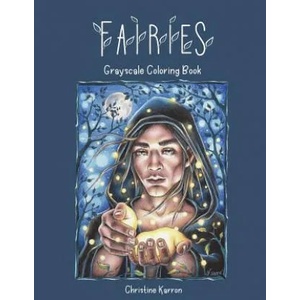 Fairies Grayscale Coloring Book | Christine Karron (2018)